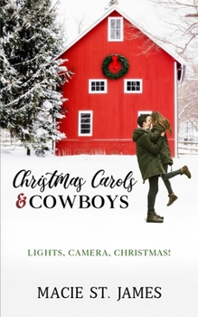 Paperback Christmas Carols and Cowboys: A Clean Contemporary Western Christmas Romance Book