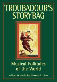 Paperback Troubadour's Story Bag: Musical Folktales of the World Book