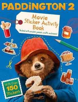 Paperback Paddington 2: Sticker Activity Book: Movie Tie-In Book