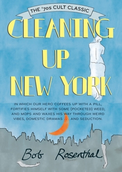 Paperback Cleaning Up New York: The '70s Cult Classic Book