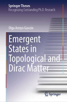 Hardcover Emergent States in Topological and Dirac Matter Book