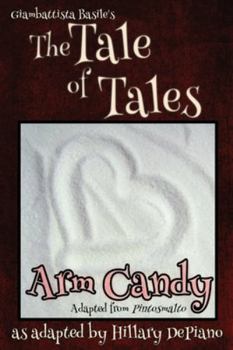 Arm Candy: a funny feminist fairy tale play with a steampunk twist [Theatre Script] (Fairly Obscure Fairy Tale Plays)