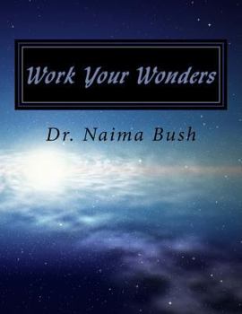 Paperback Work Your Wonders: A Bible Study On Miracles Book