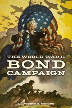 Hardcover The World War II Bond Campaign Book