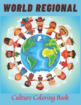 WORLD REGIONAL CULTURE Coloring book