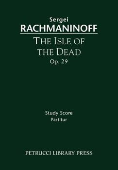 Paperback The Isle of the Dead, Op.29: Study score Book