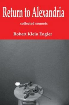 Paperback Return to Alexandria: Collected Sonnets Book