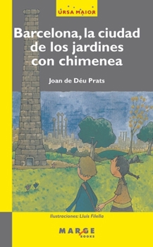 Paperback Barcelona, la ciudad de los jardines con chimenea [Spanish] Book