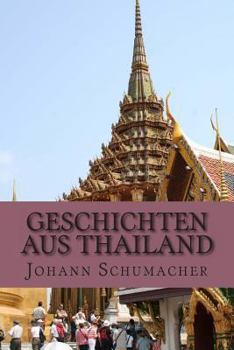Paperback Geschichten aus Thailand: Kurzgeschichten [German] Book