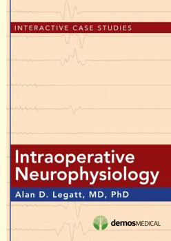 DVD-ROM Intraoperative Neurophysiology: Interactive Case Studies Book