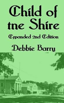 Paperback Child of the Shire: Expanded 2nd Edition Book