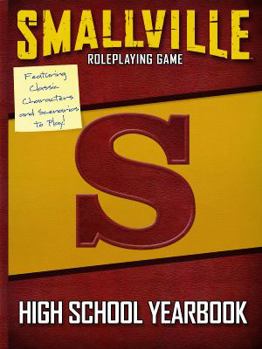 Hardcover Smallville High School Yearbook: Roleplaying Game Book