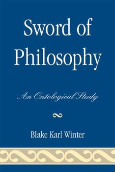 Paperback Sword of Philosophy: An Ontological Study Book