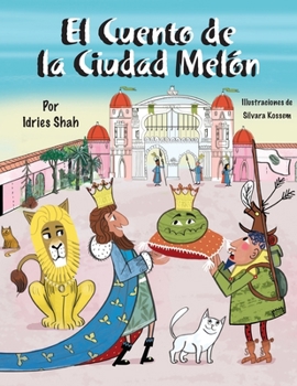 Paperback El Cuento de la Ciudad Melón [Spanish] Book