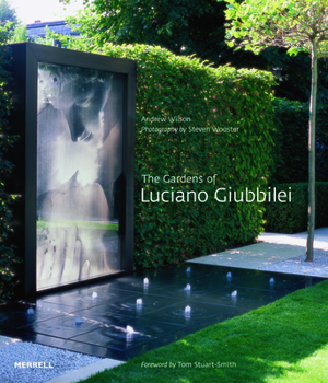 Hardcover The Gardens of Luciano Giubbilei Book