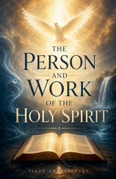 Paperback The Person and Work of the Holy Spirit Book