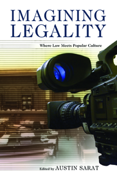 Paperback Imagining Legality: Where Law Meets Popular Culture Book