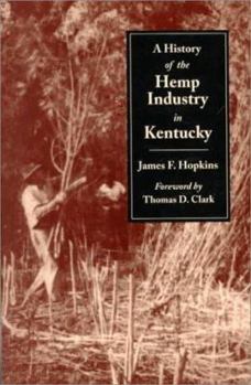 Paperback History of the Hemp Indust.in KY-P Book