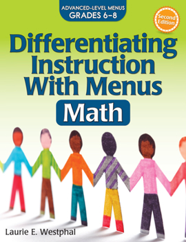 Differentiating Instruction with Menus: Math (Grades 6-8)