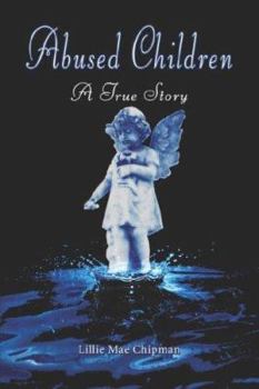 Paperback Abused Children: A True Story Book