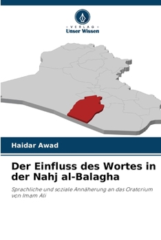 Der Einfluss des Wortes in der Nahj al-Balagha (German Edition)