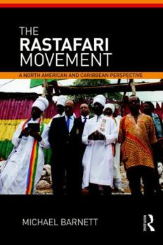 Paperback The Rastafari Movement: A North American and Caribbean Perspective Book