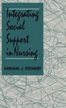 Hardcover Integrating Social Support in Nursing Book