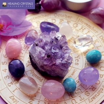 Healing Crystals Wall Calendar 2027