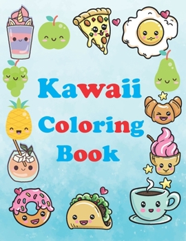Paperback Kawaii Coloring Book: birthday gift for kids Book