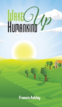 Hardcover Wake Up Humankind Book