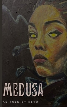 Paperback Medusa: As Told by Kevo Book
