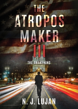 Paperback The Atropos Maker III: The Awakening Book