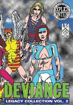 Paperback The Deviance: Legacy Collection: Vol. 2 Book
