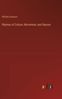 Hardcover Rhymes of Culture, Movement, and Repose Book