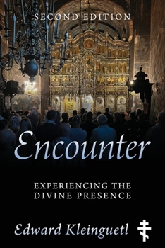 Paperback Encounter: Experiencing the Divine Presence: Second Edition Book