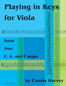 Paperback Playing in Keys for Viola, Book One: C, G, and F Major Book
