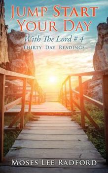 Paperback Jump Start Your Day with the Lord # 4 Book