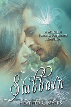 Paperback Stubborn: A Modern Pride & Prejudice Adaption Book