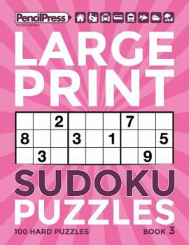 Paperback Large Print Sudoku Puzzles Book 3 Book