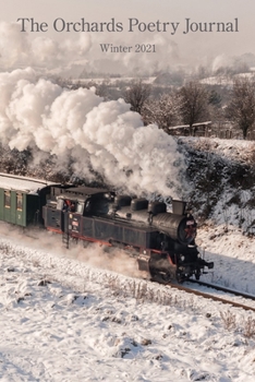 Paperback The Orchards Poetry Journal: Winter Issue 2021 Book