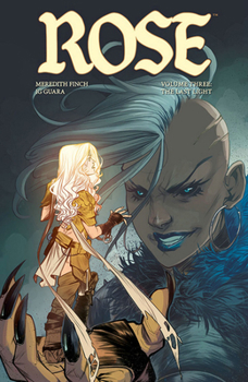 Rose, Vol. 3: The Last Light - Book  of the Rose
