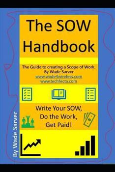 Paperback The Sow Handbook: The Guide to Creating a Scope of Work. Book