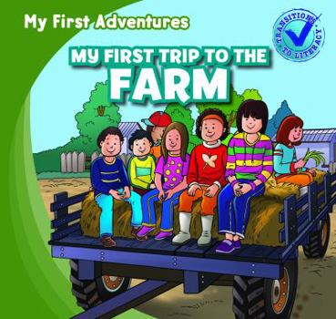 My First Trip to the Farm - Book  of the My First Adventures