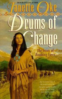 Paperback Drums of Change: The Story of Running Fawn Book