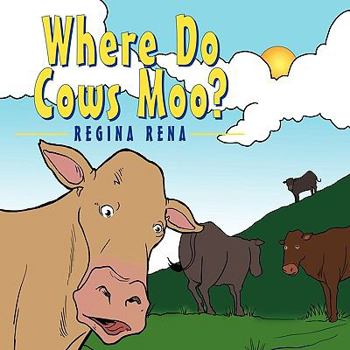 Paperback Where Do Cows Moo? Book