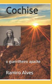 Paperback Cochise: o guerrilheiro apache [Portuguese] Book