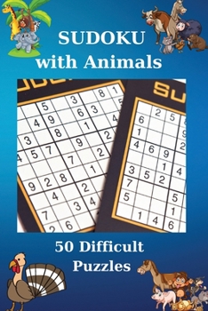 Paperback Sudoku with Animals. 50 Difficult Puzzles: 50 Difficult Puzzles with Solutions Cool Sudoku Book 62 Pages Book