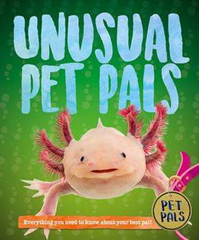 Paperback Unusual Pet Pals Book