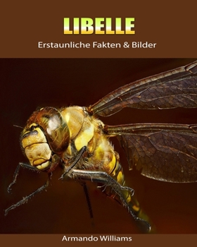 Paperback Libelle: Erstaunliche Fakten & Bilder [German] Book