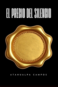 Paperback El Precio del Silencio [Spanish] Book